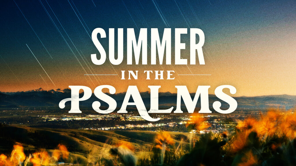 Summer in the Psalms